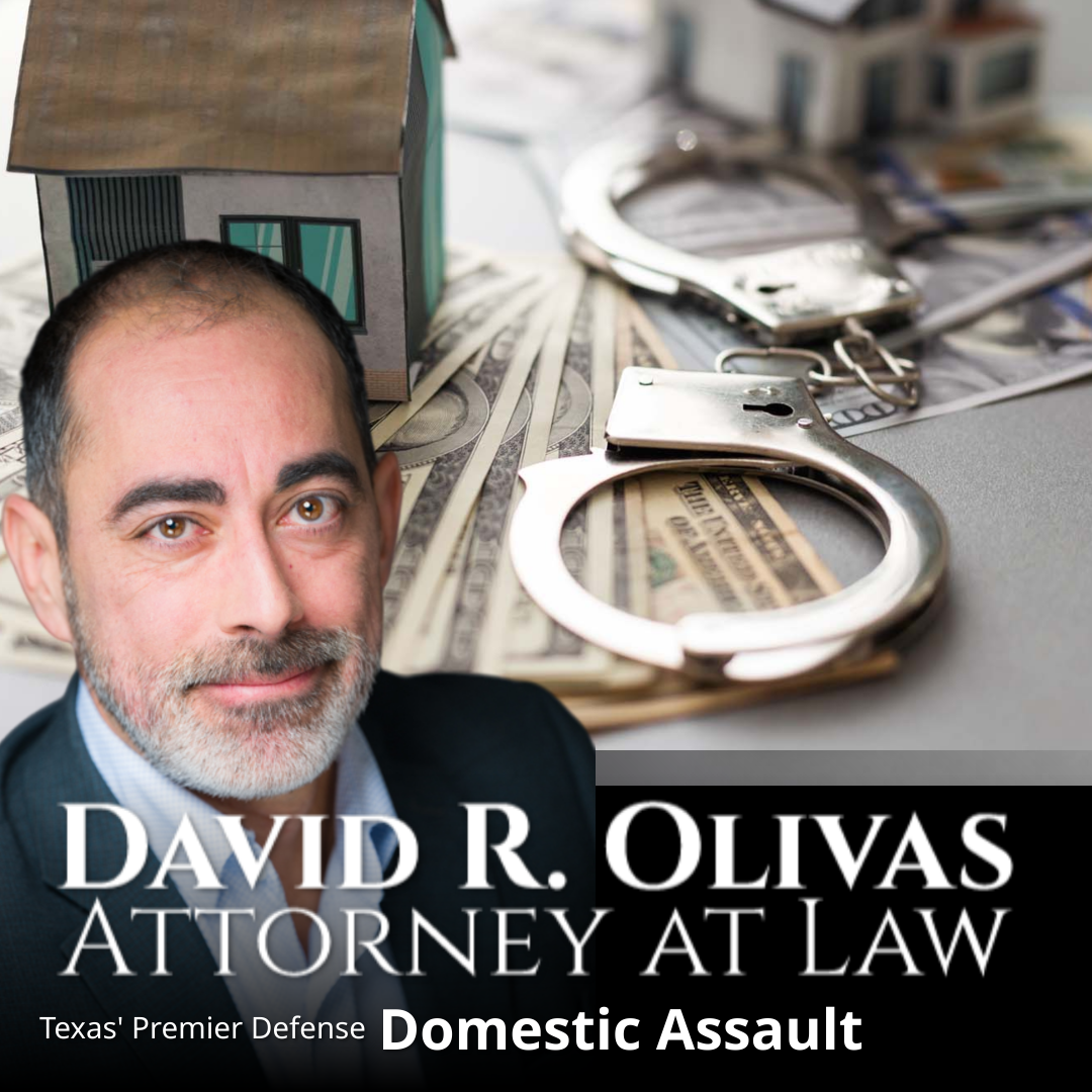 David Olivas: Your Reliable Advocate for Defeating Domestic Violence Charges in DFW