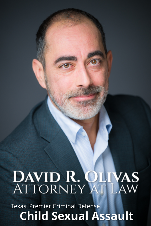 Child Sexual Assault Accusations Trust Lawyer David R. Olivas