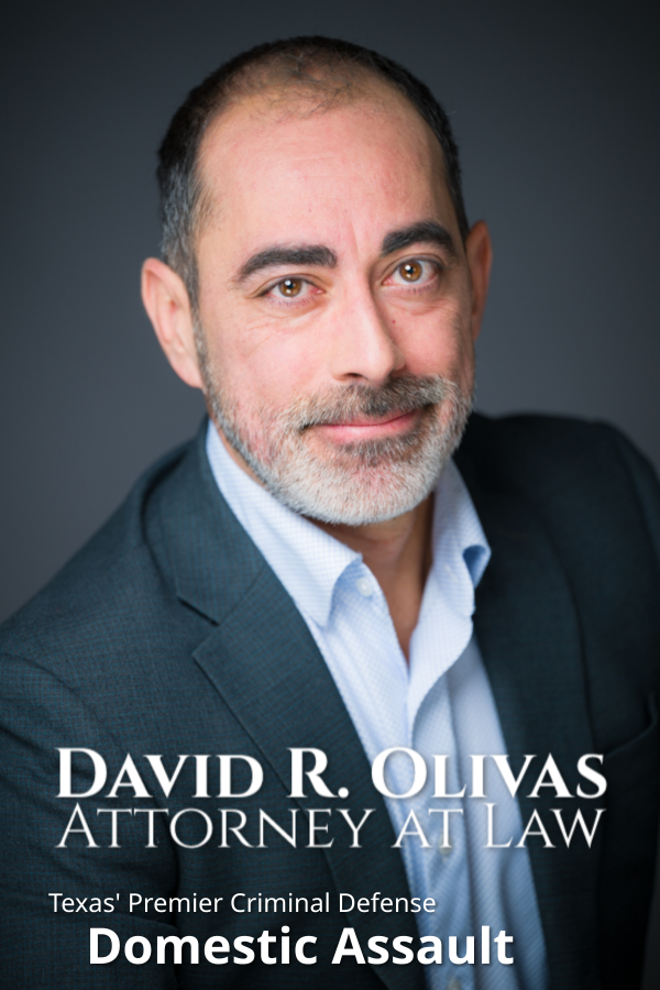 David Olivas DFW's Best Attorney for Family Violence
